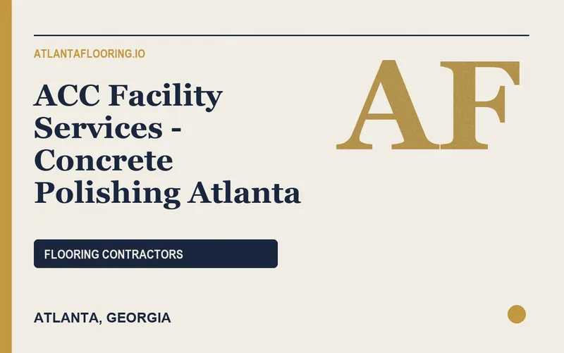 ACC Facility Services - Concrete Polishing Atlanta in Atlanta, Georgia