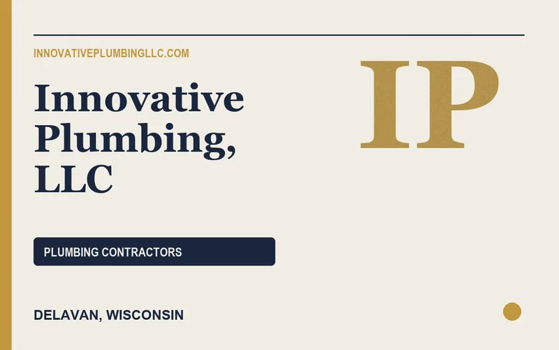 Innovative Plumbing, Llc in Delavan, Wisconsin