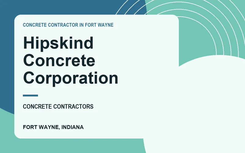 Hipskind Concrete Corporation in Fort Wayne, Indiana