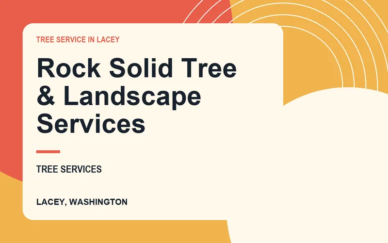 ROCK SOLID TREE & LANDSCAPE SERVICES in Lacey, Washington