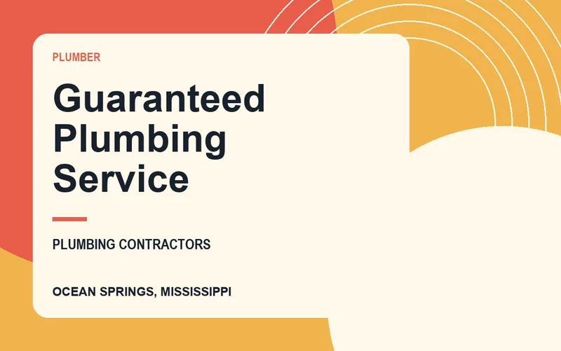 Guaranteed Plumbing Service in Ocean Springs, Mississippi
