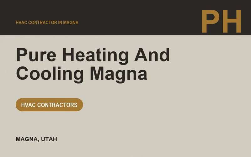 Pure Heating And Cooling Magna in Magna, Utah