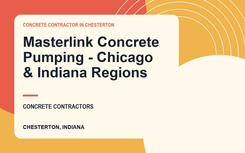 Masterlink Concrete Pumping - Chicago & Indiana Regions in Chesterton, Indiana