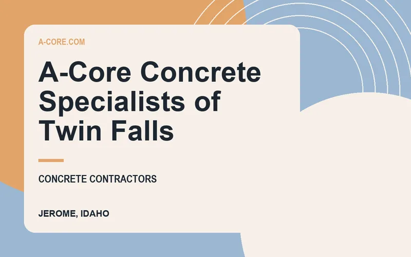 A-Core Concrete Specialists of Twin Falls in Jerome, Idaho