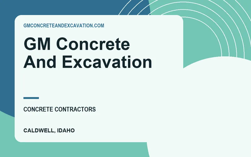 GM Concrete And Excavation in Caldwell, Idaho