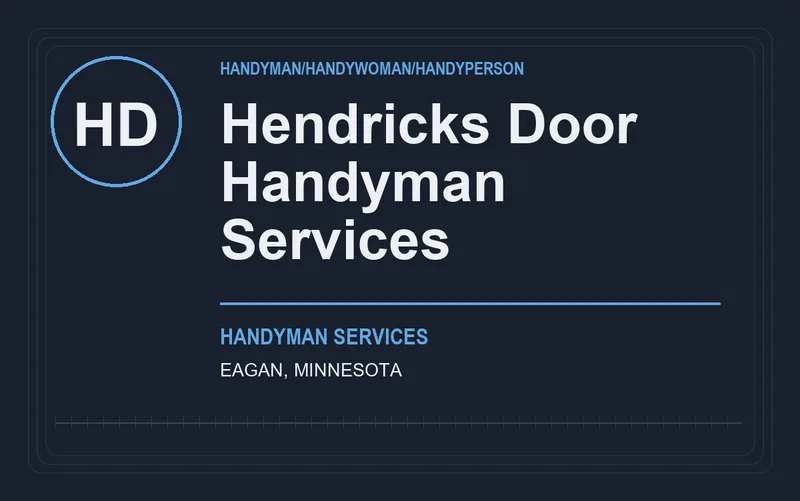 Hendricks Door Handyman Services in Eagan, Minnesota