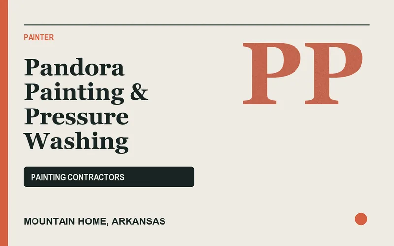 Pandora Painting & Pressure Washing in Mountain Home, Arkansas