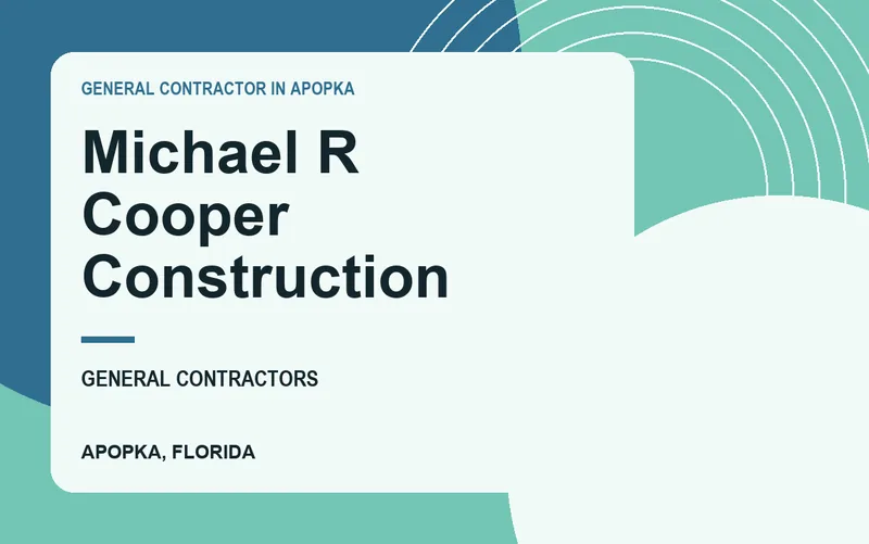 Michael R Cooper Construction in Apopka, Florida