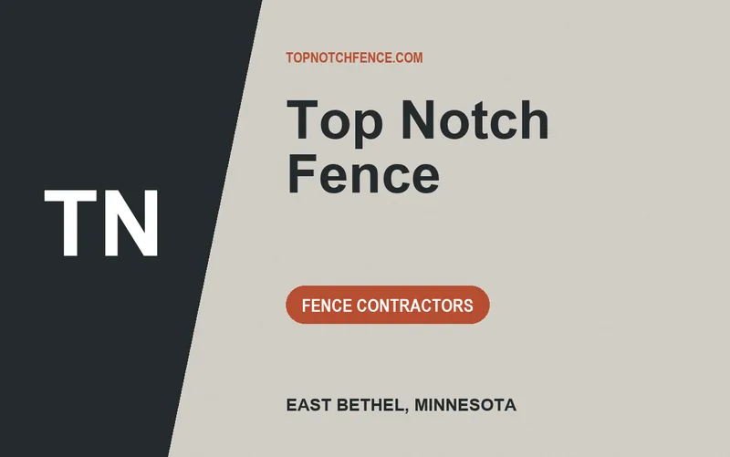 Top Notch Fence in East Bethel, Minnesota
