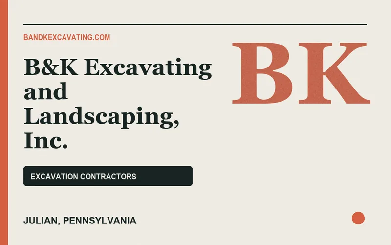 B&K Excavating and Landscaping, Inc. in Julian, Pennsylvania
