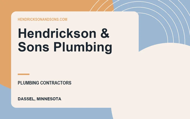 Hendrickson & Sons Plumbing in Dassel, Minnesota