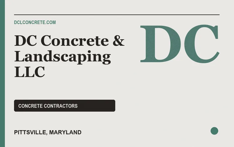 DC Concrete & Landscaping LLC in Pittsville, Maryland
