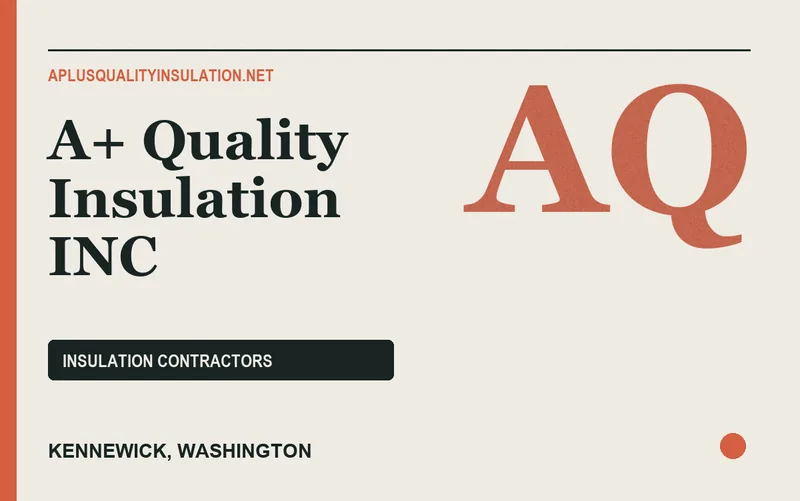 A+ Quality Insulation INC in Kennewick, Washington