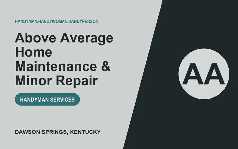 Above Average Home Maintenance & Minor Repair in Dawson Springs, Kentucky