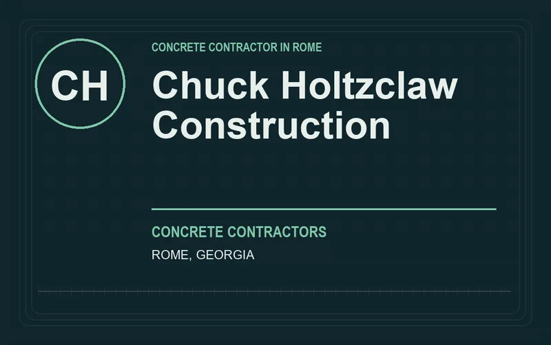 Chuck Holtzclaw Construction in Rome, Georgia