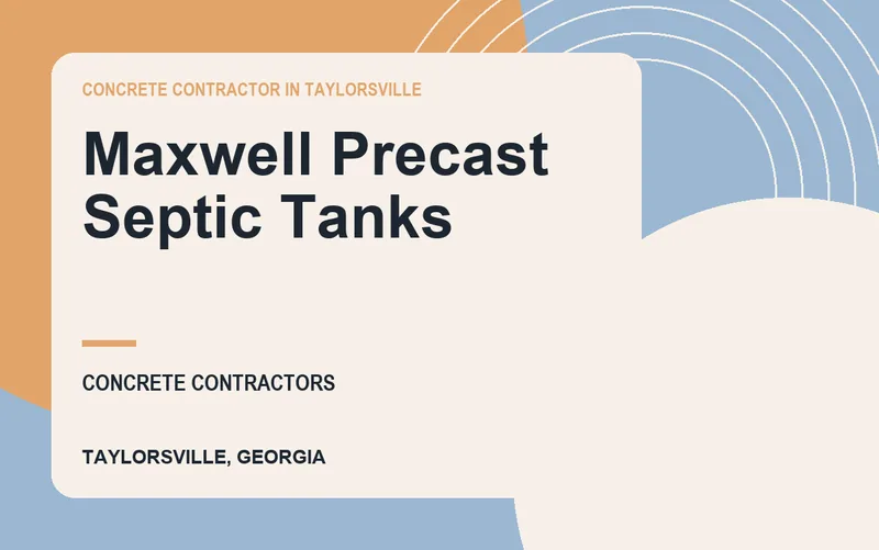 Maxwell Precast Septic Tanks in Taylorsville, Georgia