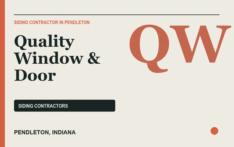 Quality Window & Door in Pendleton, Indiana