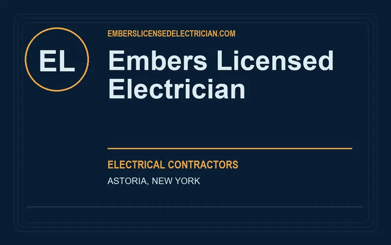 Embers Licensed Electrician in Astoria, New York