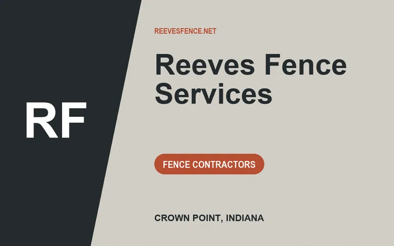 Reeves Fence Services in Crown Point, Indiana