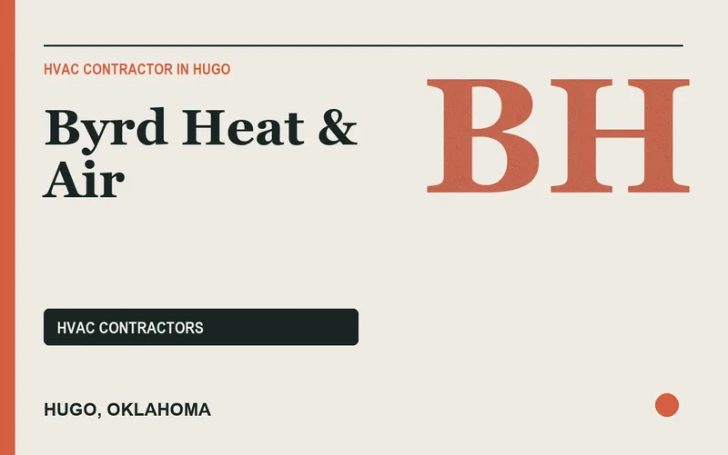 Byrd Heat & Air in Hugo, Oklahoma