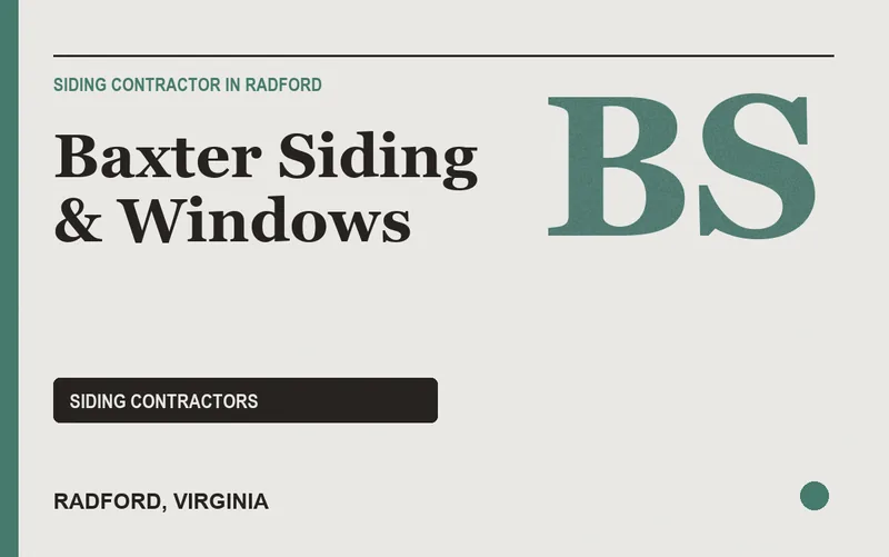 Baxter Siding & Windows in Radford, Virginia