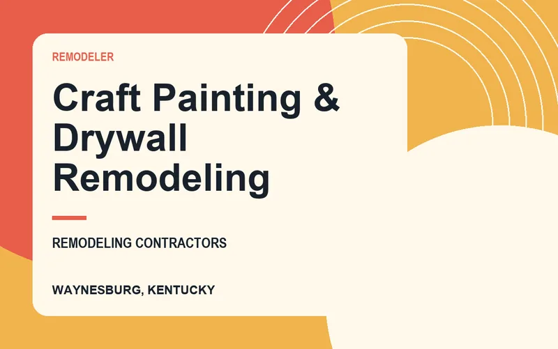 Craft Painting & Drywall Remodeling in Waynesburg, Kentucky