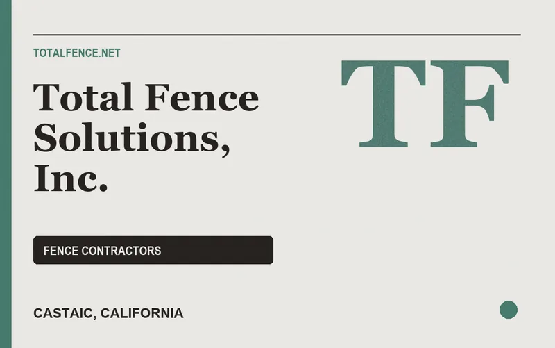 Total Fence Solutions, Inc. in Castaic, California