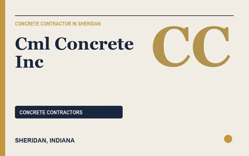 Cml Concrete Inc in Sheridan, Indiana