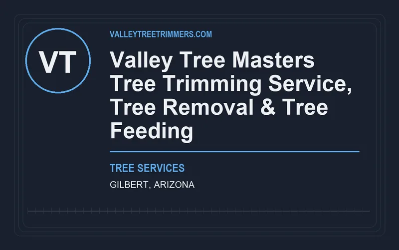 Valley Tree Masters Tree Trimming Service, Tree Removal & Tree Feeding in Gilbert, Arizona