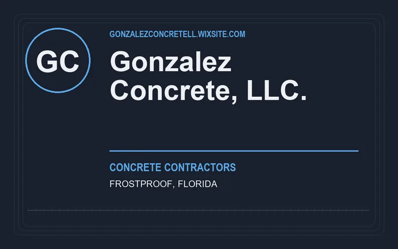 Gonzalez Concrete, L.L.C. in Frostproof, Florida