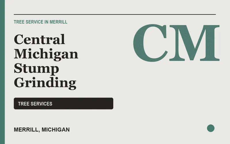Central Michigan Stump Grinding in Merrill, Michigan