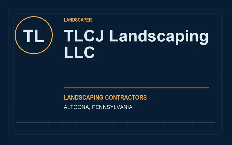 TLCJ Landscaping LLC in Altoona, Pennsylvania