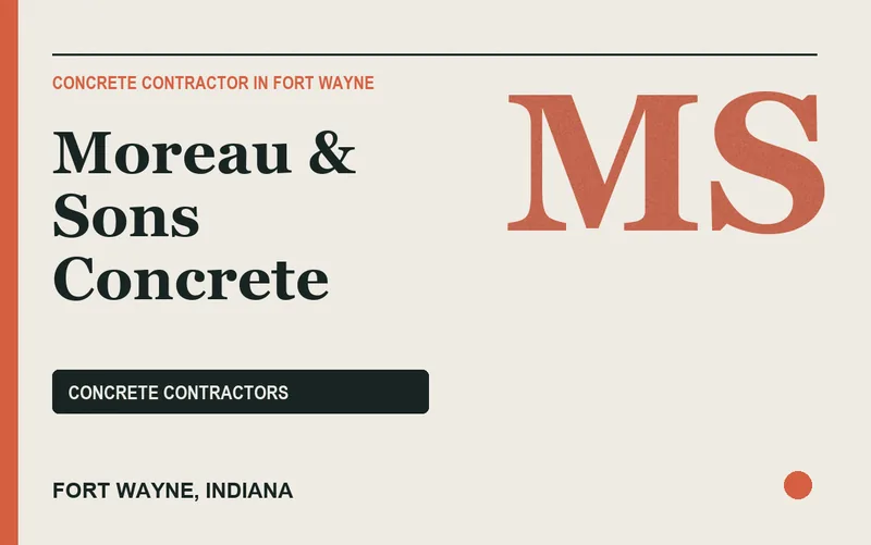 Moreau & Sons Concrete in Fort Wayne, Indiana