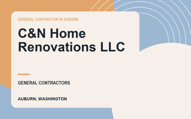 C&N Home Renovations LLC in Auburn, Washington
