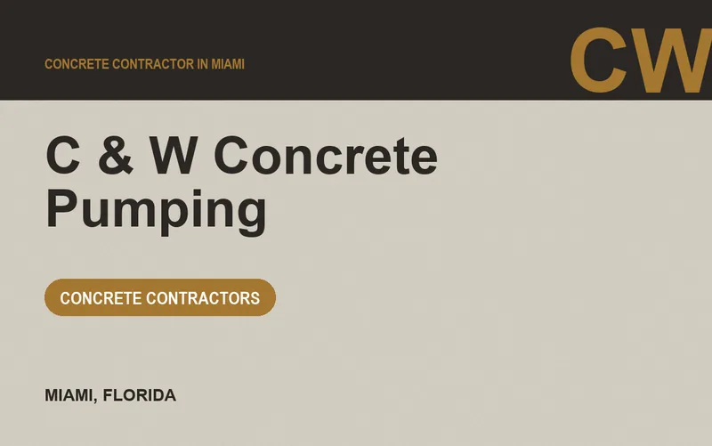 C & W Concrete Pumping in Miami, Florida