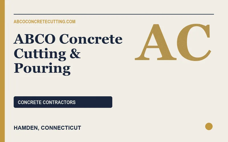 ABCO Concrete Cutting & Pouring in Hamden, Connecticut