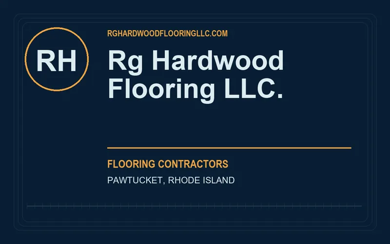 RG HARDWOOD FLOORING LLC. in Pawtucket, Rhode Island