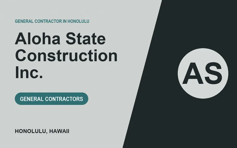 Aloha State Construction Inc. in Honolulu, Hawaii