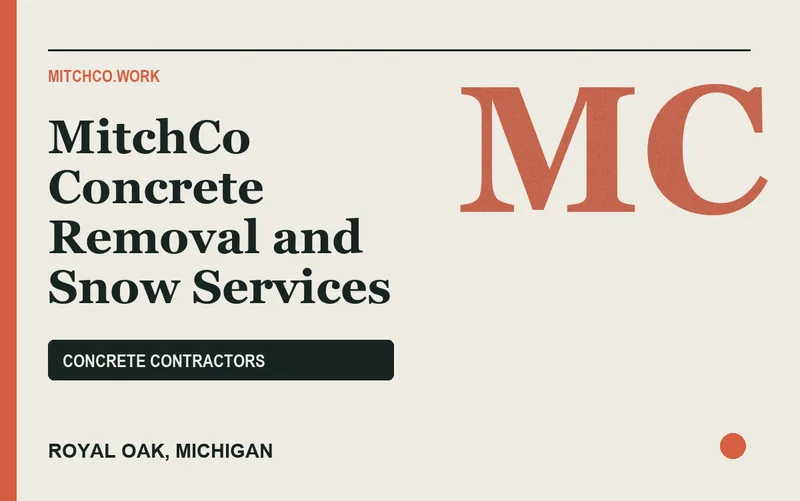MitchCo Concrete Removal and Snow Services in Royal Oak, Michigan
