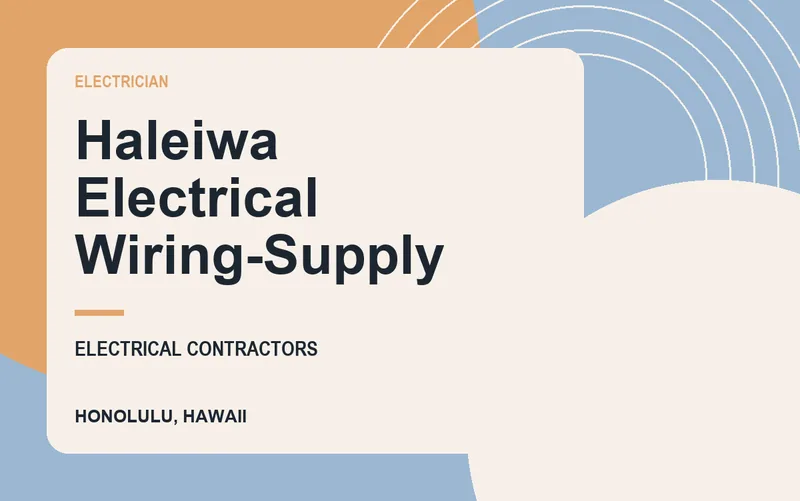 Haleiwa Electrical Wiring-Supply in Honolulu, Hawaii