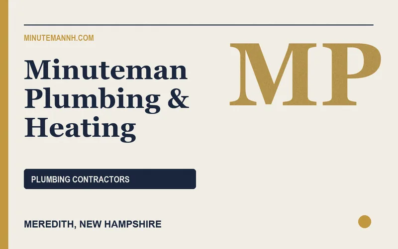 Minuteman Plumbing & Heating in Meredith, New Hampshire