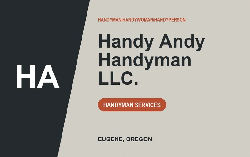 Handy Andy Handyman LLC. in Eugene, Oregon