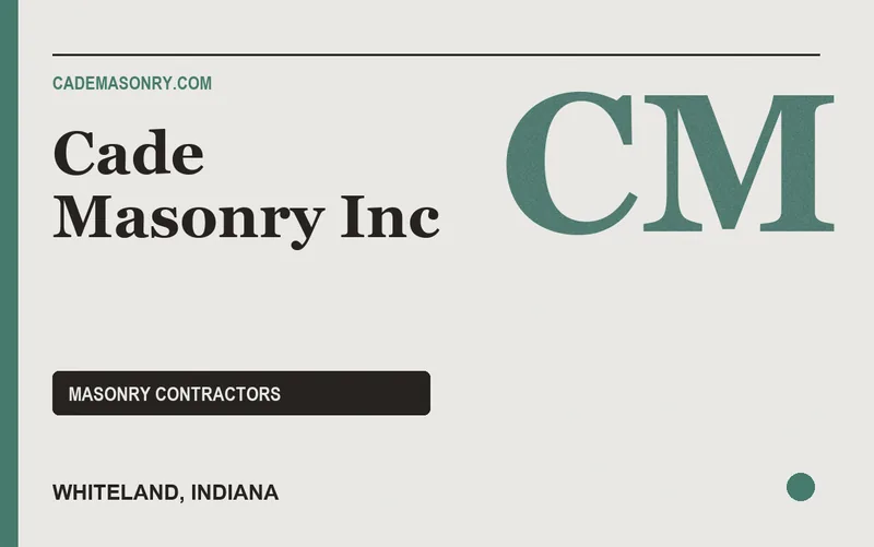 Cade Masonry Inc in Whiteland, Indiana