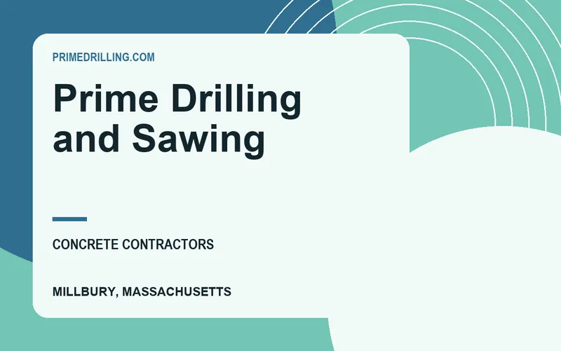 Prime Drilling and Sawing in Millbury, Massachusetts