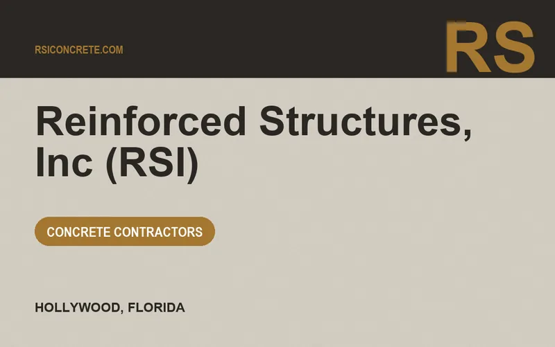 Reinforced Structures, Inc (RSI) in Hollywood, Florida