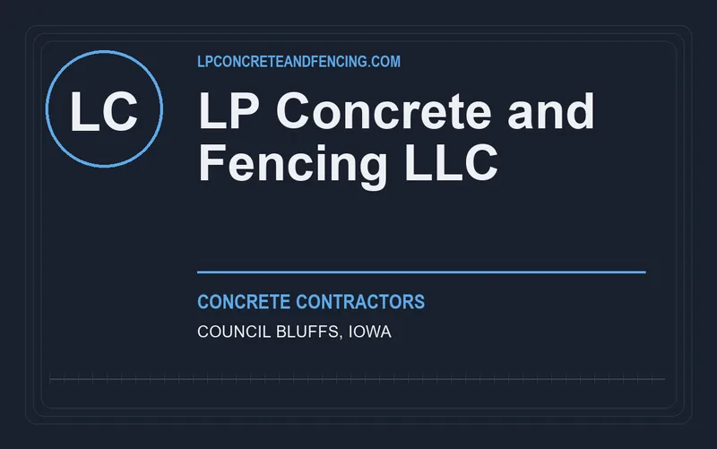 LP Concrete and Fencing LLC in Council Bluffs, Iowa