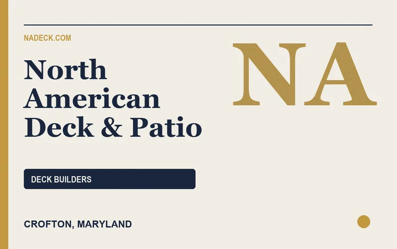 North American Deck & Patio in Crofton, Maryland