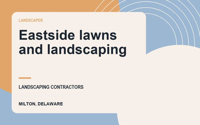 Eastside lawns and landscaping in Milton, Delaware