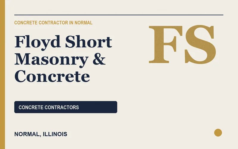 Floyd Short Masonry & Concrete in Normal, Illinois