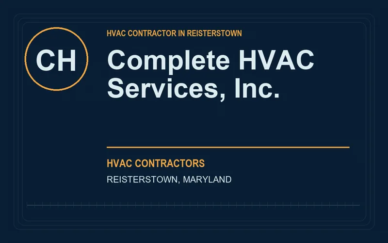Complete HVAC Services, Inc. in Reisterstown, Maryland
